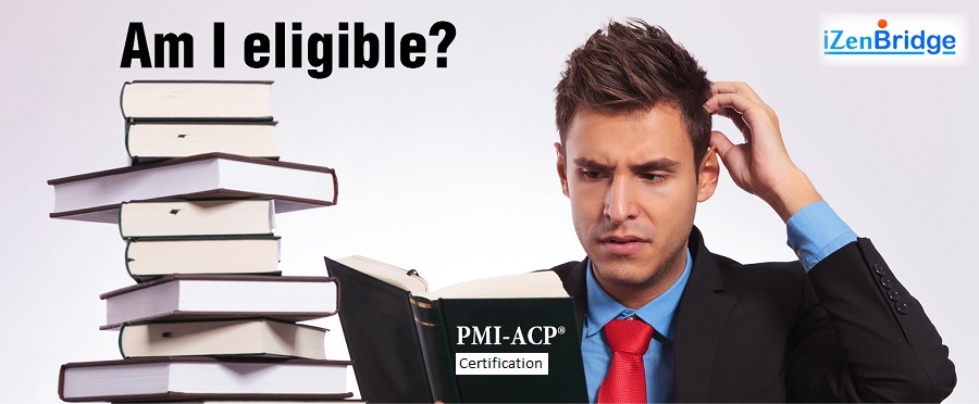 PMI-ACP® certification Eligibility Criteria Demystified