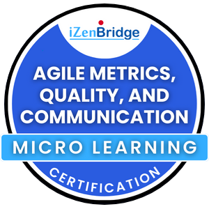 Agile Metrics, Quality, and Communication for Project Managers